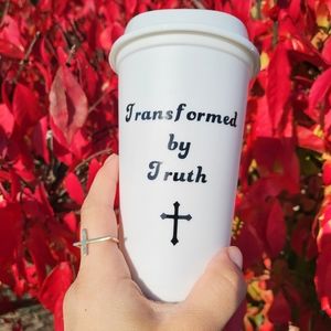 Transformed by Truth-White Tumbler for Hot Beverages